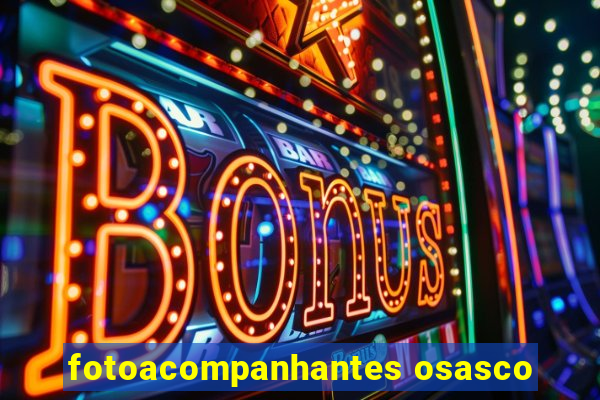 fotoacompanhantes osasco